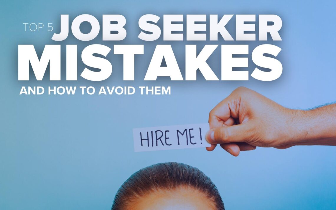 Top-5-Job-Seeker-Mistakes | Automation Personnel Services